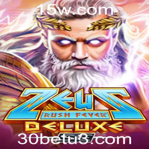 Explore o Mundo de ZeusRushFeverDeluxeSE com a Estratégia 30bet